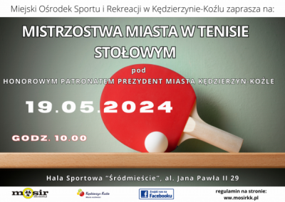 Mistrzostwa Miasta w tenisie stołowym pod Honorowym Patronatem Prezydent Miasta Kędzierzyn-Koźle